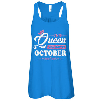 This Queen Was Born In October T-Shirt & Tank Top | Teecentury.com