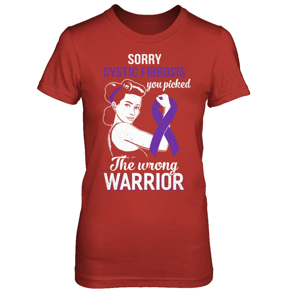 Sorry Cystic Fibrosis You Picked The Wrong Warrior Cystic Fibrosis T-Shirt & Hoodie | Teecentury.com