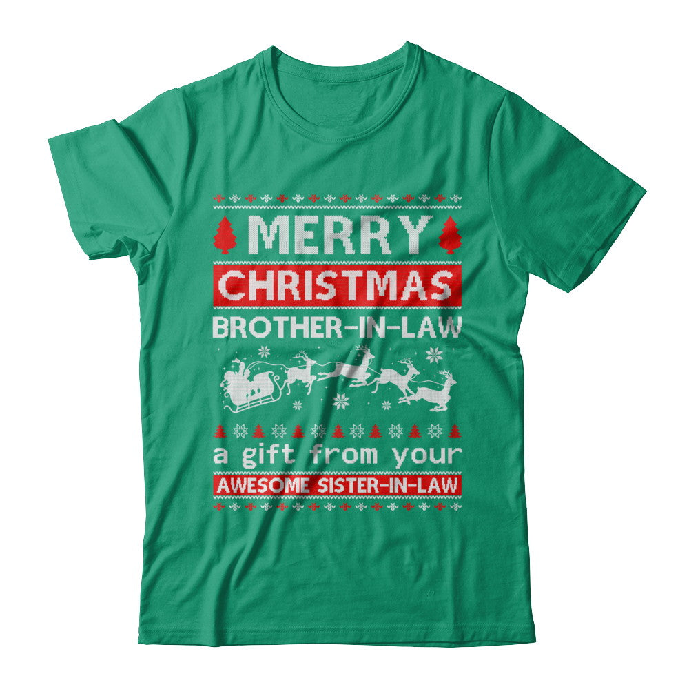 Merry Christmas Brother-In-Law A Gift From Your Sister-In-Law Sweater T-Shirt & Sweatshirt | Teecentury.com