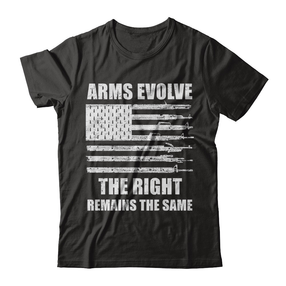 Arms Evolve The Right Remains The Same Gun Right T-Shirt & Hoodie | Teecentury.com