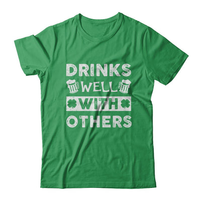 St Patricks Day Shirt Drinks Well With Others T-Shirt & Hoodie | Teecentury.com