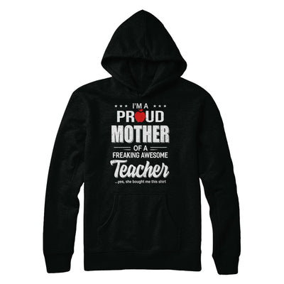 I'm A Proud Mother From Awesome Teacher Daughter Mom T-Shirt & Hoodie | Teecentury.com