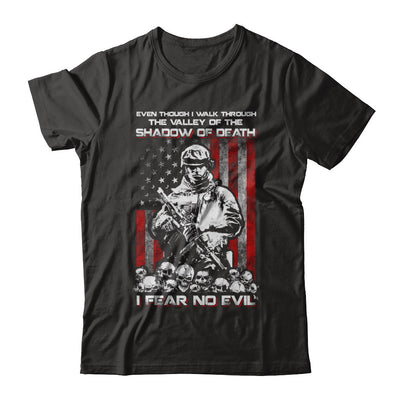 Veteran I Walk Through Shadow Of Death I Fear No Evil T-Shirt & Hoodie | Teecentury.com