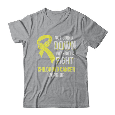 Not Going Down Without A Fight Childhood Cancer Warrior T-Shirt & Hoodie | Teecentury.com