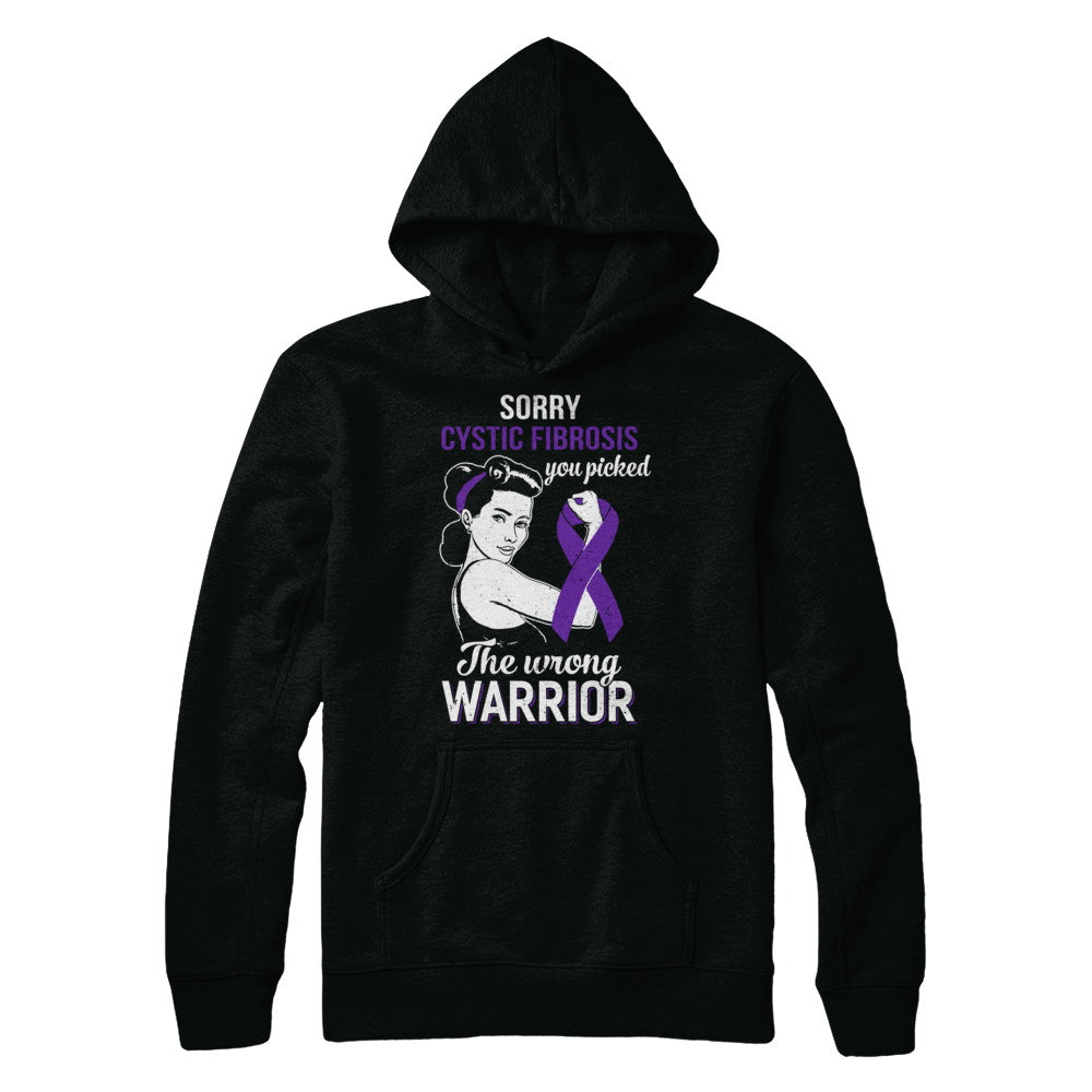 Sorry Cystic Fibrosis You Picked The Wrong Warrior Cystic Fibrosis T-Shirt & Hoodie | Teecentury.com