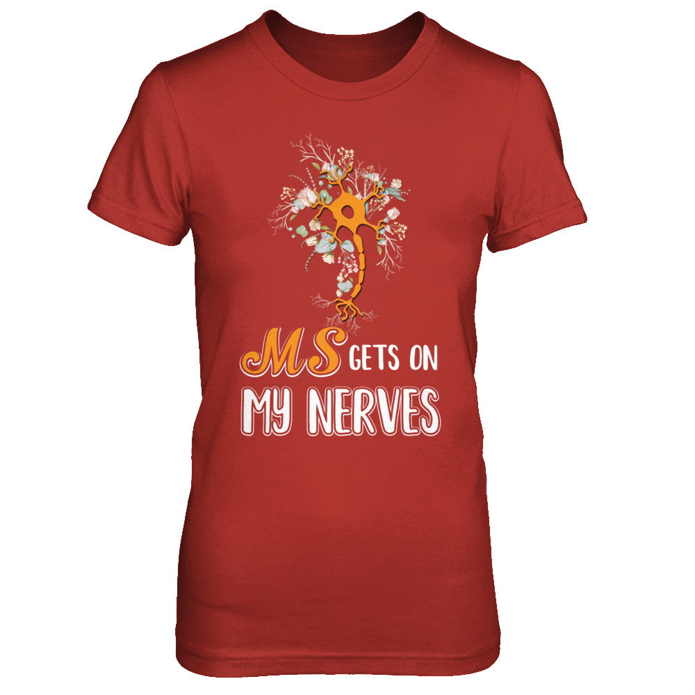 MS Gets On My Nerves Multiple Sclerosis Awareness T-Shirt & Hoodie | Teecentury.com