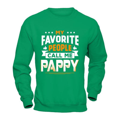 My Favorite People Call Me Pappy T-Shirt & Hoodie | Teecentury.com