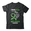 Liver Cancer I Wear Green For My Son Dad Mom T-Shirt & Hoodie | Teecentury.com
