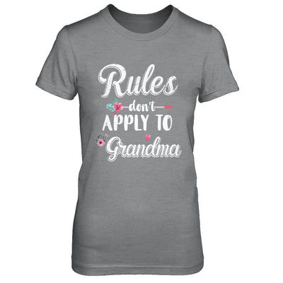 Grandmother Rules Don't Apply To Grandma T-Shirt & Hoodie | Teecentury.com