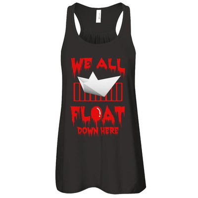 We All Float Down Here Horror Halloween Blood T-Shirt & Tank Top | Teecentury.com