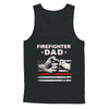 Firefighter Fireman Dad American Flag Fathers Day T-Shirt & Hoodie | Teecentury.com