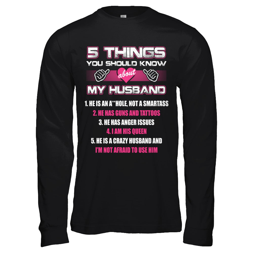 5 Things You Should Know About My Husband T-Shirt & Hoodie | Teecentury.com