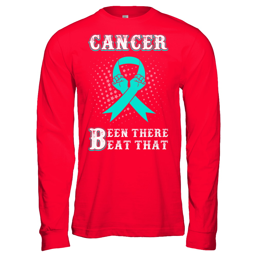 Ovarian Cancer Been There Beat That Teal Awareness Ribbon T-Shirt & Hoodie | Teecentury.com