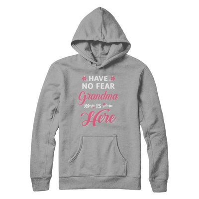 Have No Fear Grandma Is Here Mother's Day Gift T-Shirt & Hoodie | Teecentury.com