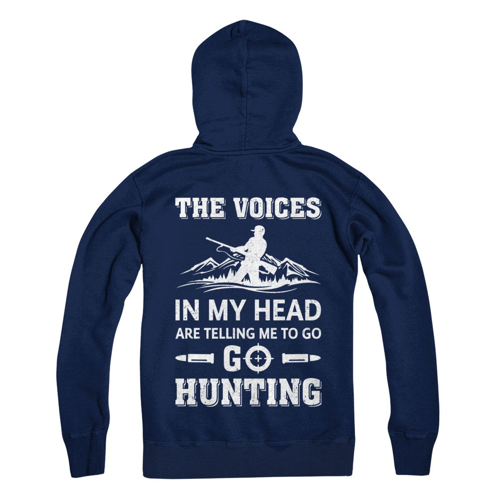 The Voices In My Head Are Telling Me To Go Hunting T-Shirt & Hoodie | Teecentury.com