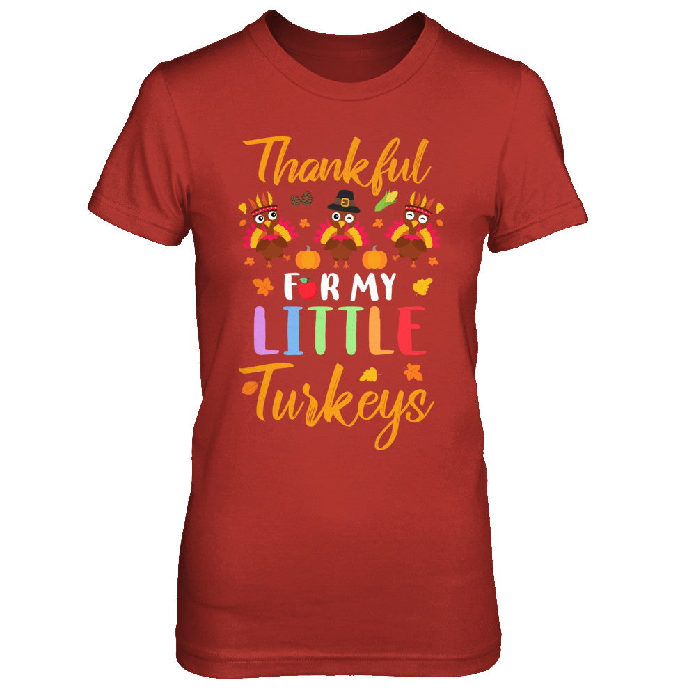 Thanksgiving Thankful For My Little Turkeys T-Shirt & Sweatshirt | Teecentury.com