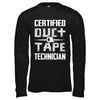 Certified Duct Tape Technician T-Shirt & Hoodie | Teecentury.com