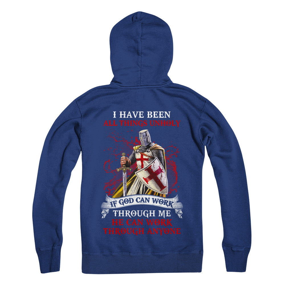 Knight America I Have Been All Things Unholy If God Can Work T-Shirt & Hoodie | Teecentury.com