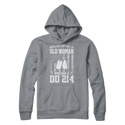 Never Underestimate An Old Woman Who Has DD214 T-Shirt & Hoodie | Teecentury.com