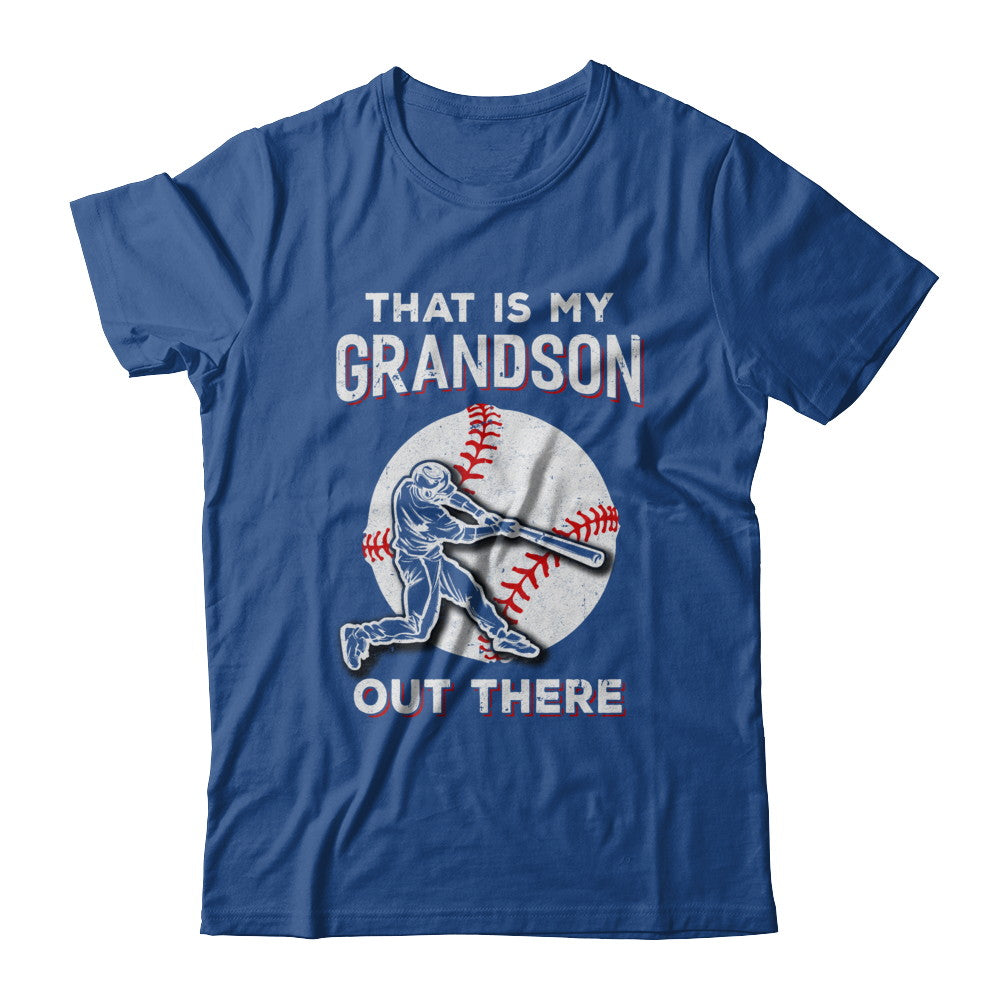 That's My Grandson Out There Baseball Grandma Papa T-Shirt & Hoodie | Teecentury.com