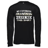 My Favorite Grandson Gave Me This T-Shirt & Hoodie | Teecentury.com