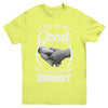 I Try To Be Good But I Take After My Granny Toddler Kids Youth Youth Shirt | Teecentury.com