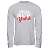 I Don't Have An Accent Y'all Do T-Shirt & Hoodie | Teecentury.com