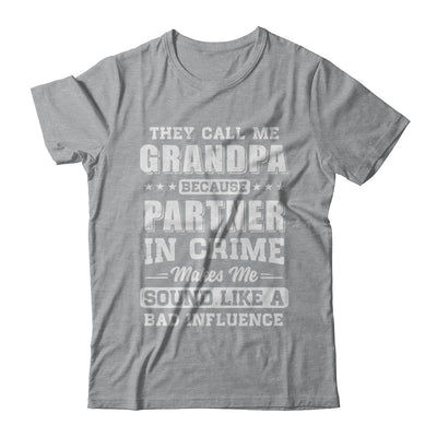 They Call Me Grandpa Partner In Crime Fathers Day T-Shirt & Hoodie | Teecentury.com