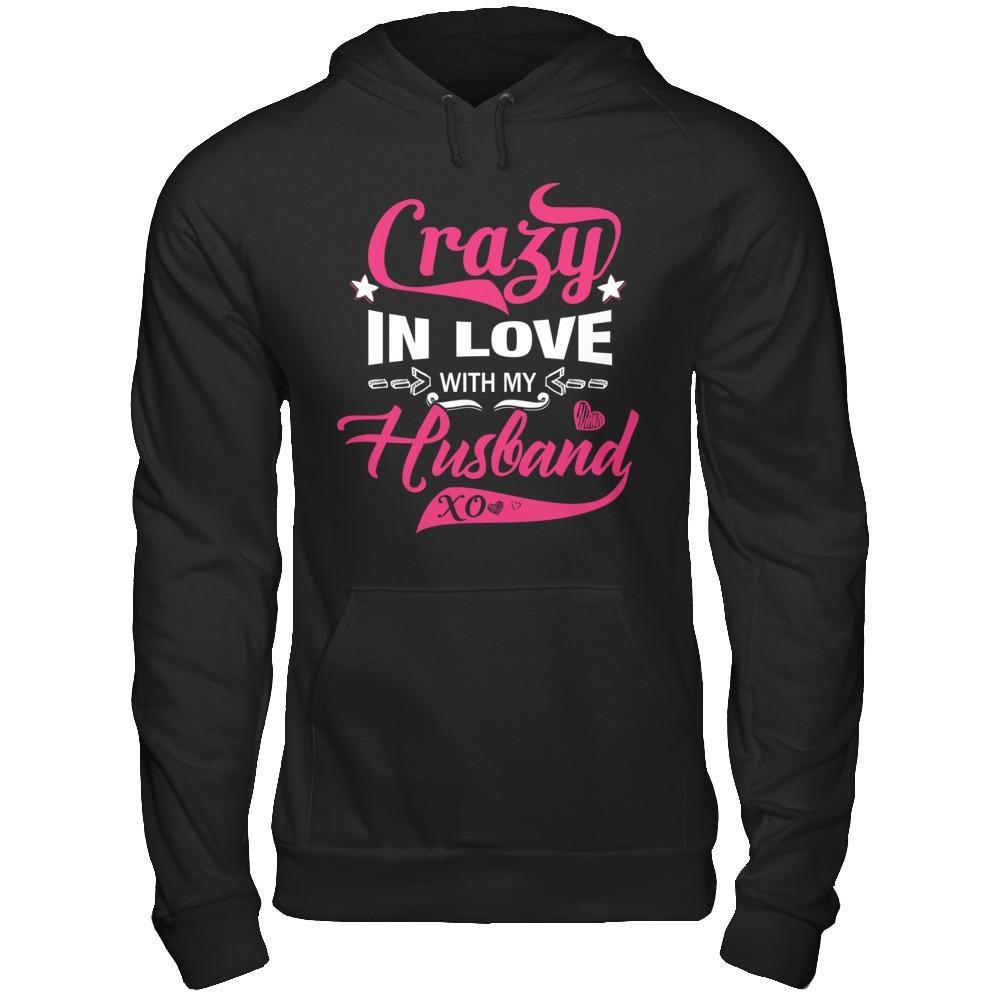 Crazy In Love With My Husband T-Shirt & Hoodie | Teecentury.com