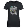 Easily Distracted By Birds T-Shirt & Tank Top | Teecentury.com