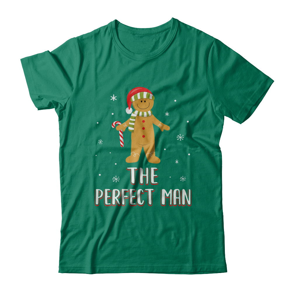 The Perfect Man Gingerbread Funny Pajama Christmas T-Shirt & Sweatshirt | Teecentury.com