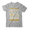 If At First You Don't Succeed Funny Soccer Coach T-Shirt & Hoodie | Teecentury.com