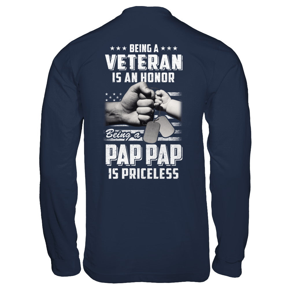 Being A Veteran Is An Honor Being A Pap Pap Is Priceless T-Shirt & Hoodie | Teecentury.com