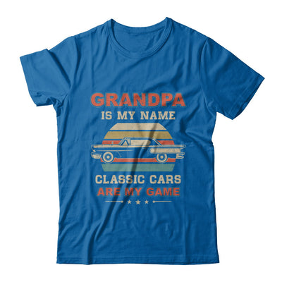 Vintage Grandpa Is My Name Class Cars Are My Game Fathers Day T-Shirt & Hoodie | Teecentury.com