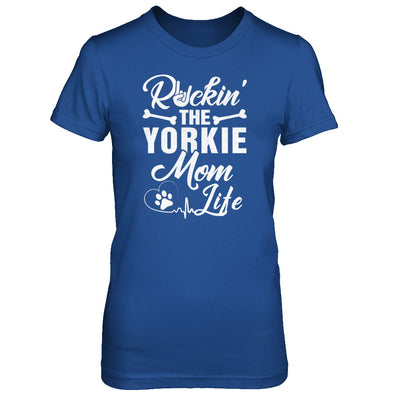 Rockin The Yorkie Mom Life T-Shirt & Tank Top | Teecentury.com