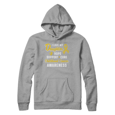 I Love My Daughter Support Childhood Cancer Awareness T-Shirt & Hoodie | Teecentury.com