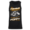 My Fishing Buddies Call Me Poppy T-Shirt & Hoodie | Teecentury.com