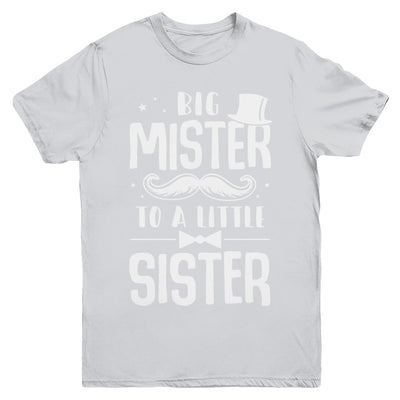 Big Mister To A Little Sister Baby Kid Shower Youth Youth Shirt | Teecentury.com