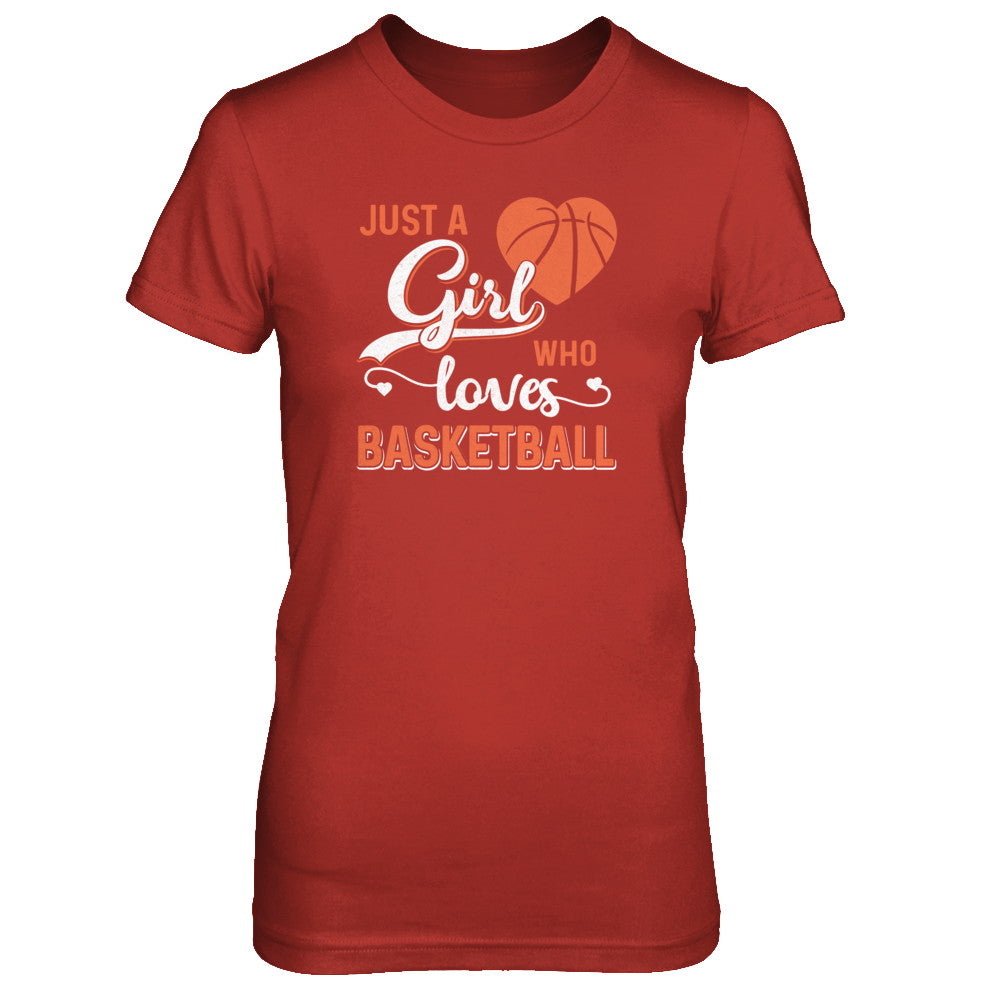 Just A Girl Who Loves Basketball T-Shirt & Tank Top | Teecentury.com