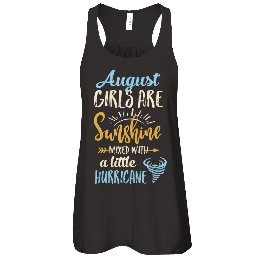 August Girls Birthday Sunshine Mixed Little Hurricane T-Shirt & Tank Top | Teecentury.com