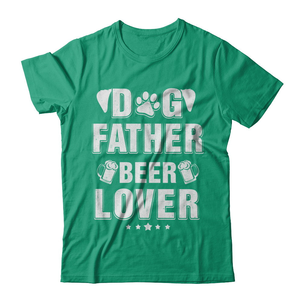 Dog Father Beer Lover Best Dog Dad Fathers Day T-Shirt & Hoodie | Teecentury.com