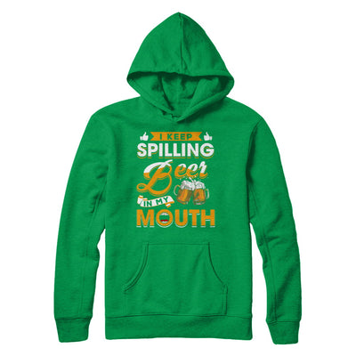 I Keep Spilling Beer In My Mouth T-Shirt & Hoodie | Teecentury.com