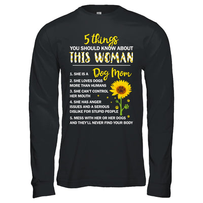 5 Things You Should Know About This Woman Dog Mom T-Shirt & Hoodie | Teecentury.com