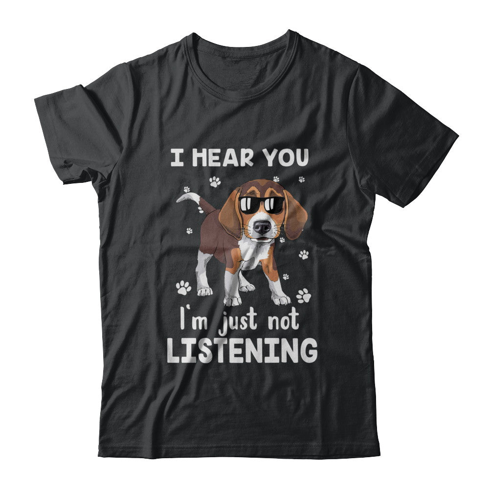 I Hear You I'm Just Not Listening Funny Beagle T-Shirt & Hoodie | Teecentury.com