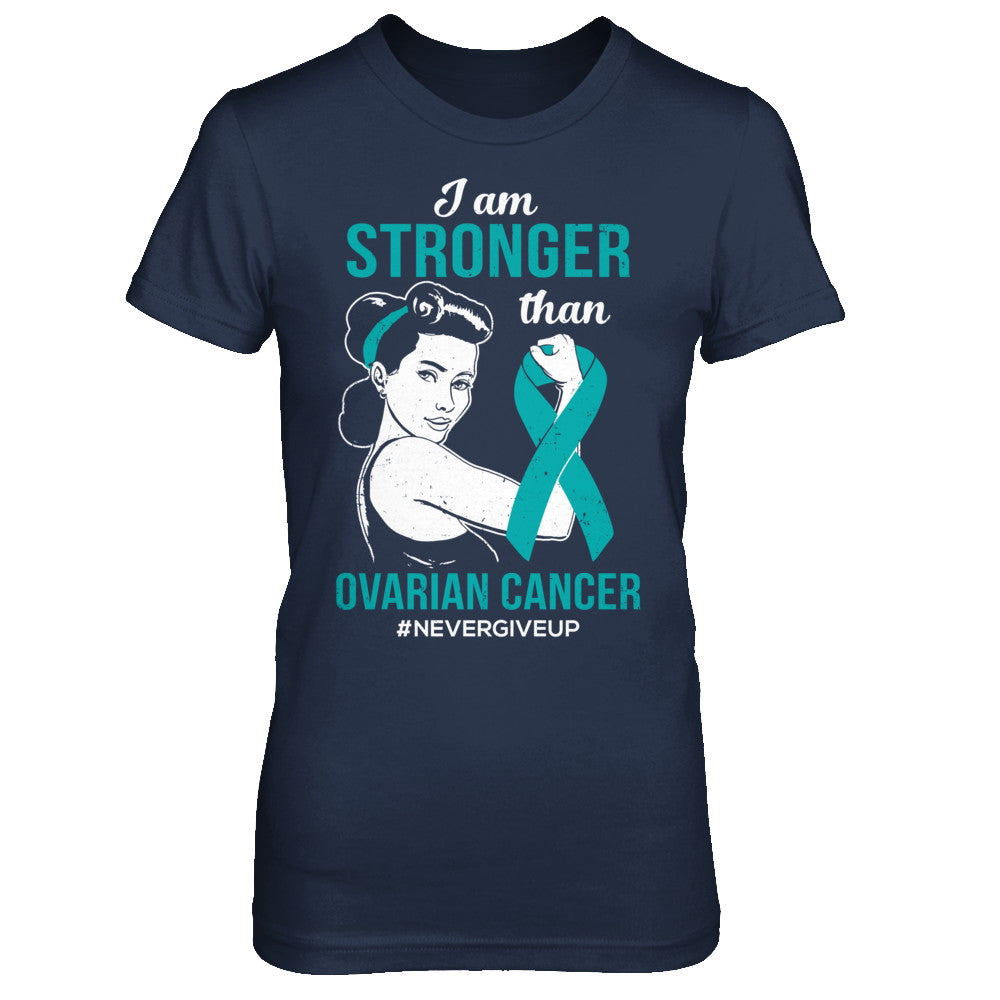 I Am Stronger Than Ovarian Cancer Awareness Support T-Shirt & Hoodie | Teecentury.com