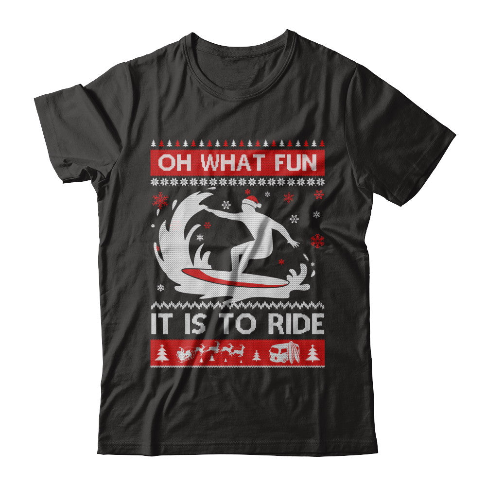 Oh What Fun It Is To Ride Sweater Christmas Surfing T-Shirt & Sweatshirt | Teecentury.com