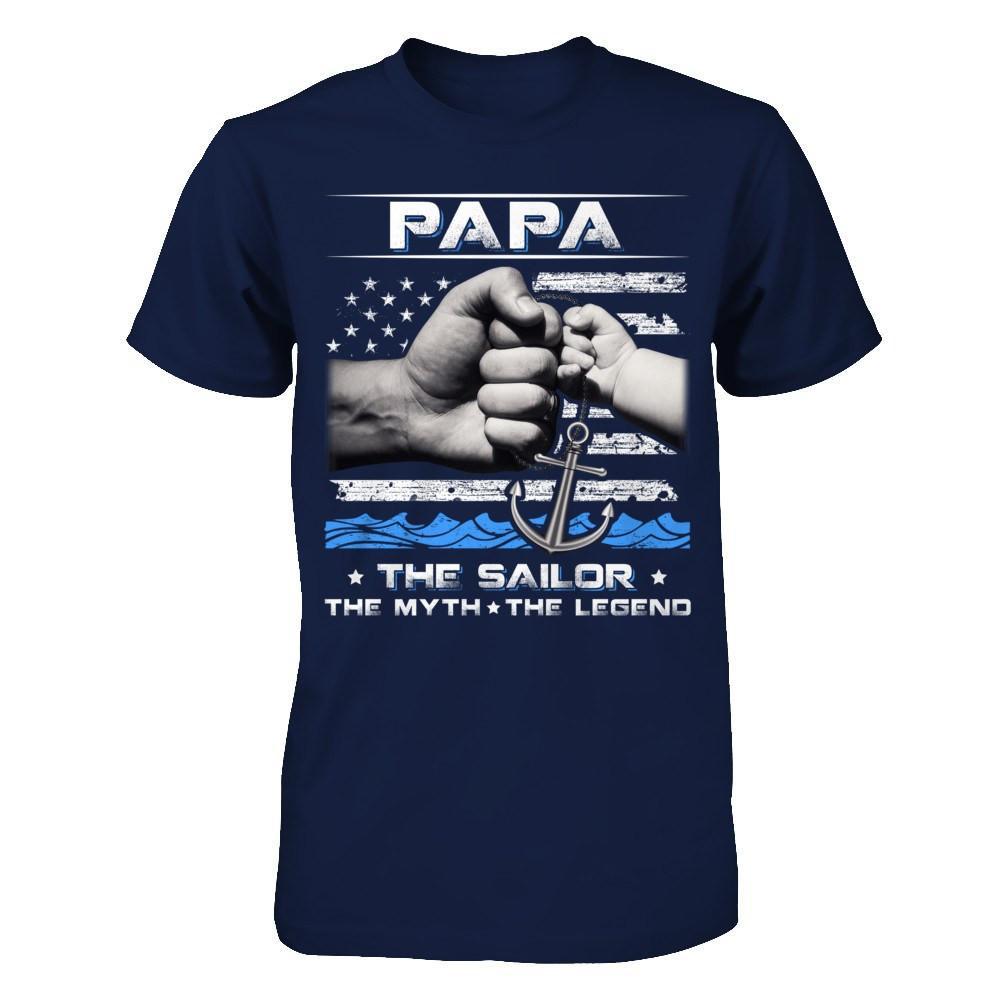 Veteran Papa The Sailor The Myth The Legend T-Shirt & Hoodie | Teecentury.com