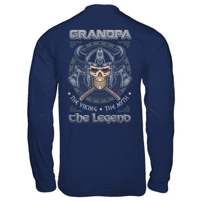 Grandpa The Viking The Myth The Legend T-Shirt & Hoodie | Teecentury.com