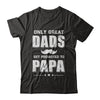 Only Great Dads Get Promoted To Papa Fathers Day T-Shirt & Hoodie | Teecentury.com