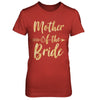 Mother Of The Bride Mothers Day T-Shirt & Hoodie | Teecentury.com